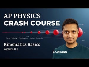 EP 1 - Kinematics Basics - AP Physics - Crash Course