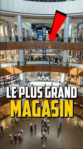 LE PLUS GRAND MAGASIN DU MONDE !