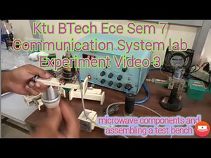 microwave components and assembling a microwave test bench.For Ktu BTech Ece sem7 communication lab.