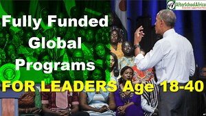 25  Young Leadership Programs for People Ages 18-40 to go Global ( Fully Funded) 2025