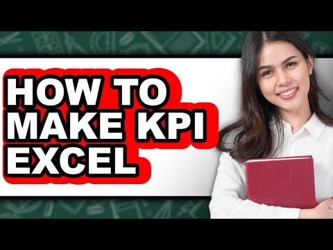 How to Make KPI Excel (Full Guide)