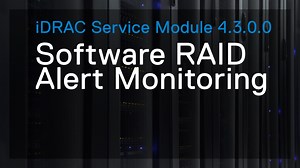 Software RAID alert monitoring using iDRAC Service Module | Dell Latvia