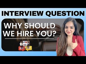 Interview Question: Why should we hire you? | Best Sample Answer for Freshers and Experience Holders Video Lecture | Crash Course for Interview Preparation