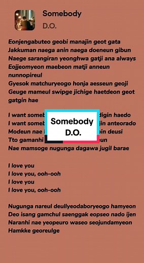 Full lyrics Somebody - D.O. #do #kyungsoo #exo #exol #somebody #liriklagu #lyrics #kpop #kpopfyp #kpopers #kpopsongs #kpopstan #fypシ #foryou #fyp