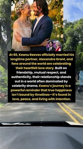 Keanu Reeves Marries Alexandra Grant at 60 — A Love Story Rooted in Respect