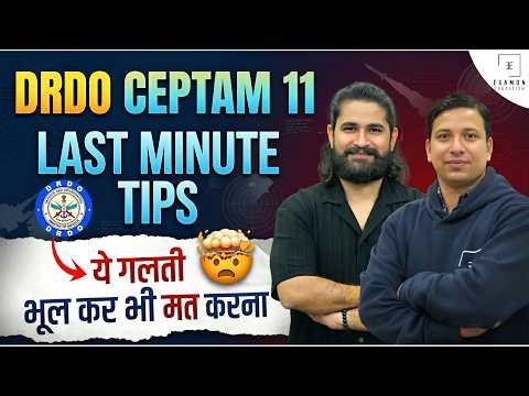 DRDO CEPTAM 11 Last Minute Tips | Final Strategy, Important Topics & Exam Day Plan
