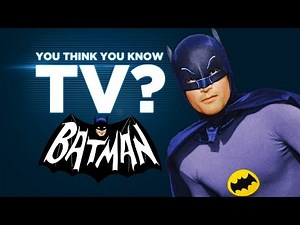 Batman (1966) - You Think You Know TV?