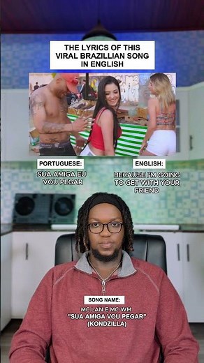 The Lyrics Of This Viral Brazillian Song Translated In English: Sua Amiga Vou Pegar #shorts #music