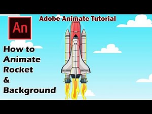 How to Create a Rocket Animation in Adobe Animate, Adobe Animate Tutorial, Vector Rocket Animation
