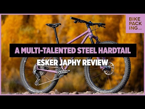 Esker Japhy Review - A Multi-Talented Steel Hardtail