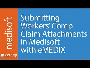 Submitting Workers’ Comp Claim Attachments in Medisoft with eMEDIX