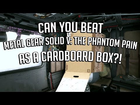 Can You Beat Metal Gear Solid V As A Cardboard Box?! 📦