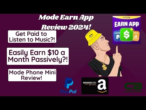 Mode Earn App Review 2024 - Get Paid to Listen to Music?! Scam? Passive Earnings? Mode Phone Review!