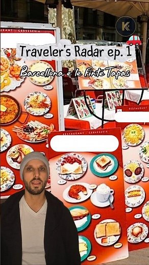 Traveler's Radar ep. 1 - Barcellona e le finte tapas 🇪🇸