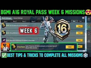 A16 RP WEEK 6 MISSION | BGMI WEEK 6 MISSIONS EXPLAINED | BGMI C9S26 A16 ROYAL PASS WEEK 6 MISSION