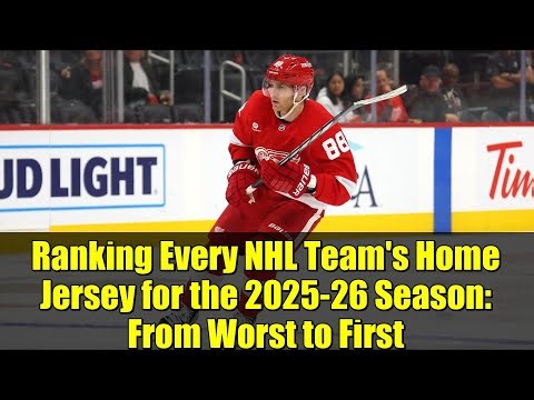 Ranking Every NHL Team's Home Jersey for the 2025-26 Season: From Worst to First