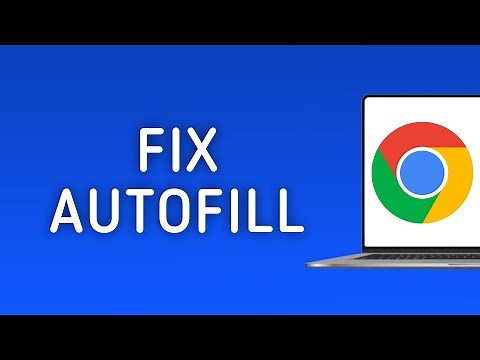 How to Fix Autofill is Not Working in Chrome on PC