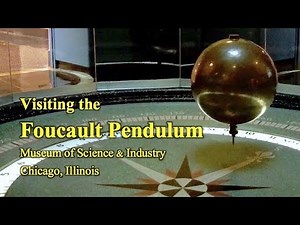 MUSEUM OF SCIENCE & INDUSTRY, Chicago. "The Foucault Pendulum"