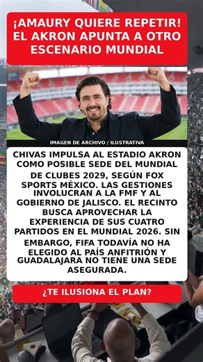 ¡AMAURY QUIERE REPETIR! El Akron apunta a otro escenario mundial