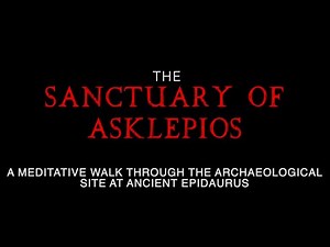 The Sanctuary of Asklepios: A Meditative Walk Through the Archaeological Site at Ancient Epidaurus
