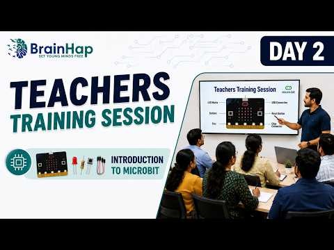 Teacher Training Series | Day 2 | Introduction to Micro:bit