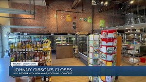 Re-brand, aisle five: Johnny Gibson's Downtown Market to become Gibson's Food Hall and Market