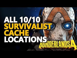 All Survivalist Cache Locations Borderlands 4