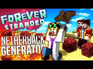 Minecraft - NETHERRACK GENERATOR - Forever Stranded #39