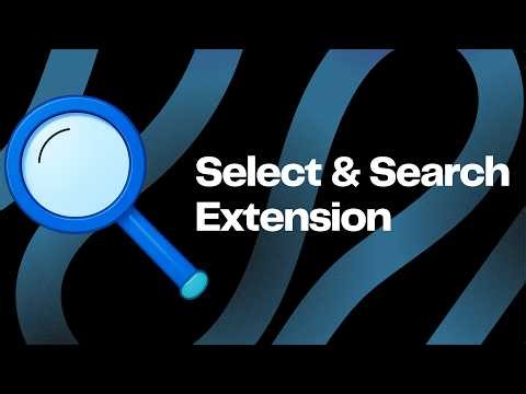 Faster Web Searching: Select & Search Browser Extension | 4vidit