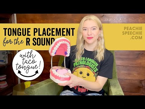 Tongue Placement for the R Sound with Taco Tongue! By Peachie Speechie