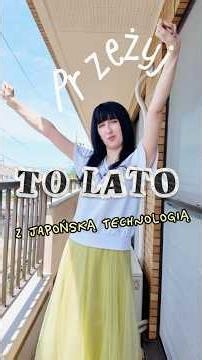 Japońska technologia na lato 🇯🇵🙌🙃 #dlaciebie