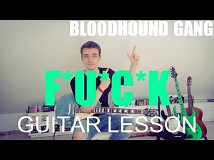Foxtrot Uniform Charlie Kilo - The bloodhound gang (GUITAR TUTORIAL/LESSON#126)
