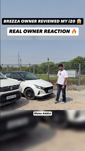 Brezza Owner Reviewed My i20 😱 REAL Reaction!