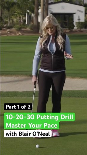 10-20-30 Putting Drill: Master Your Pace with Blair O’Neal (Part 1 of 2)