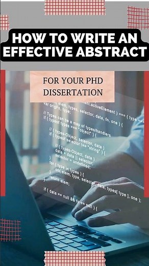 How to Write an Effective Abstract for Your PhD Dissertation | WritersER.com