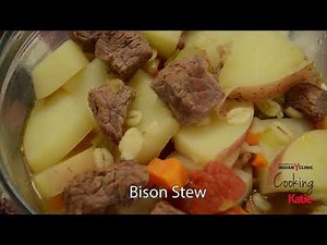 Bison Stew-Cooking with Katie