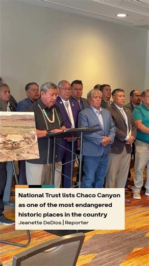 National Trust lists Chaco Canyon as one of the most endangered historic places in the country