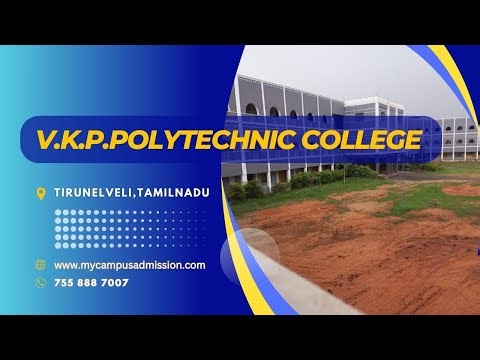 V K P Polytechnic College - Tirunelveli | Polytechnic Colleges in Tamilnadu | mycampusadmission.com