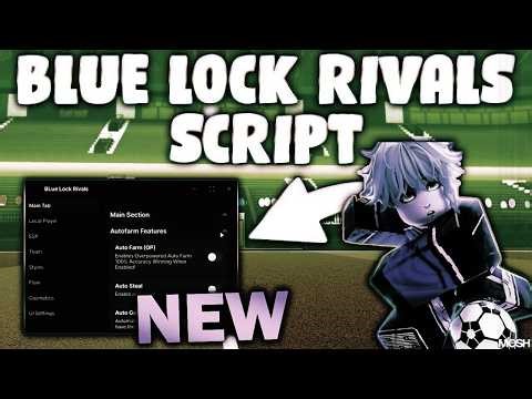 Blue Lock: Rivals Script (PASTEBIN 2026) ( AUTO GOAL , FLOWS/STYLES , INF STAMINA , INF FLOW )
