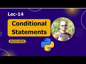 If Else Conditional Statements in Python | Python For Beginners - Lec # 14