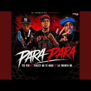 Para Para |La Última Cotorra| (feat. Yenssy Notehaga & La Treinta RD)