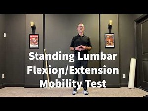 Standing Lumbar Flexion & Extension Mobility Test | Assess Lower Back Flexibility
