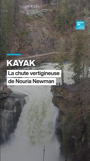 La chute vertigineuse de Nouria Newman en kayak dans le Saut du Doubs • FRANCE 24