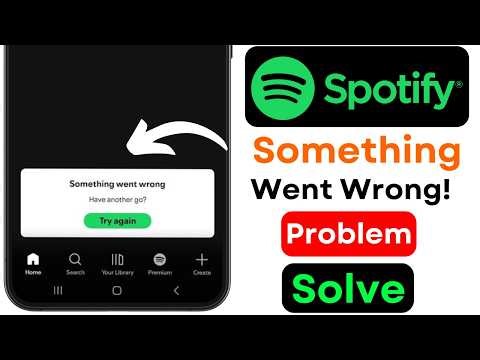 Spotify Something Went Wrong Problem Solve | Login Error Fix 2026 | App Not Working Solution