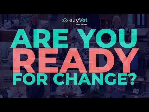 ezyVet | Are you ready for change?