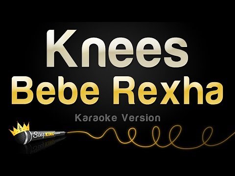 Bebe Rexha - Knees (Karaoke Version)