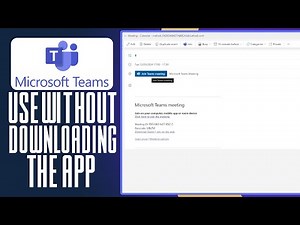 How To Use Microsoft Teams Without Downloading The App (2025) Full Guide