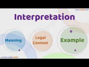 Interpretation Meaning Legal Context & Example Legal Terms Simplified @LawMint