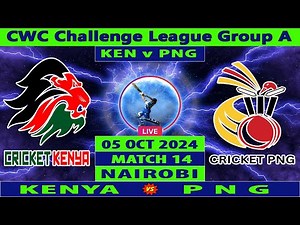Kenya vs PNG | KEN vs PNG | 14th Match of CWC Challenge League Group A 2024 | Cricket Info Live