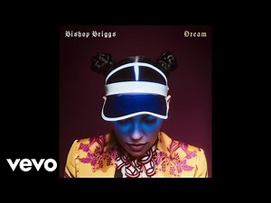 Bishop Briggs - Dream (Audio)